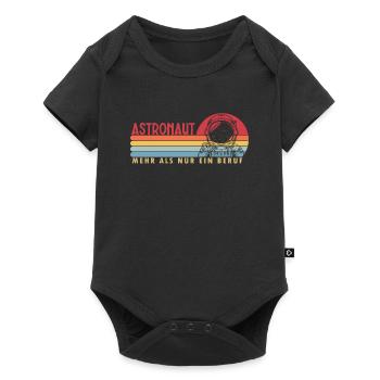 Astronaut more than a profession taikonaut cosmonaut - Baby Premium short-sleeve bodysuit - black - Front