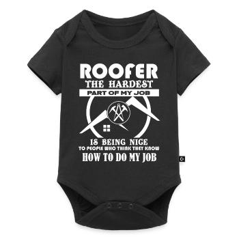 Roofer Roofer Hardest Part Of My Job - Baby Premium short-sleeve bodysuit - black - Front