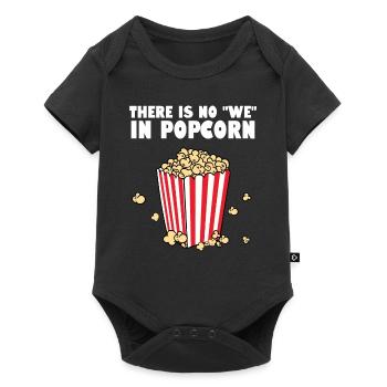 Movie Night Cinema Snack Funny There Is No We In P - Baby Premium short-sleeve bodysuit - black - Front
