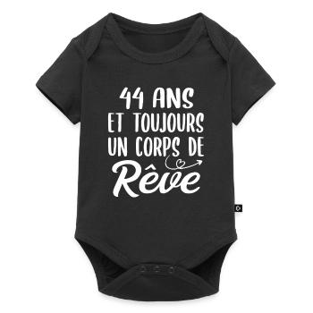 44 ans et toujours un corps de rêve - Cadeau 44ans - Body à manches courtes Premium Bébé - noir - Devant