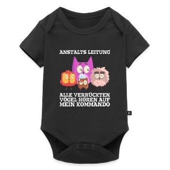 Anstaltleitung Alle Vögel Hören Auf Mein Kommando - Baby Premium Kurzarmbody - Schwarz - Vorne