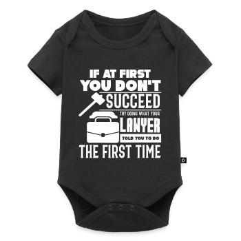 Try Doing What Lawyer Told You To Do - Baby Premium short-sleeve bodysuit - black - Front