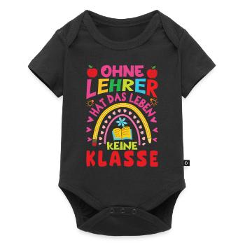 Ohne Lehrer hat das Leben keine Klasse - Baby Premium Kurzarmbody - Schwarz - Vorne
