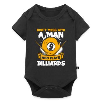 Don't Mess With A Man Who Plays Billiards - Baby Premium short-sleeve bodysuit - black - Front