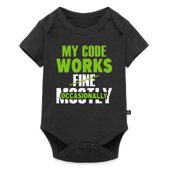 Funny My Code Works Computer Programmer Funny Prog - Baby Premium Kurzarmbody - Schwarz - Vorne