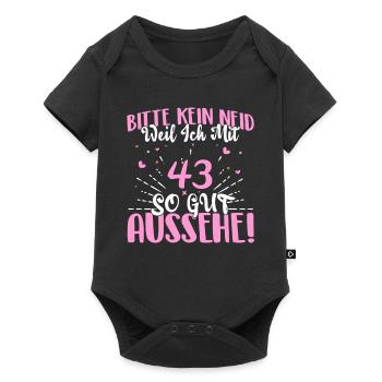 Bitte kein Neid weil mit 43 Jahren gut aussehe - Baby Premium Kurzarmbody - Schwarz - Vorne