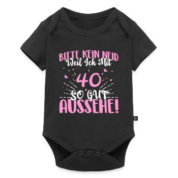 Bitte kein Neid weil mit 40 Jahren gut aussehe - Baby Premium Kurzarmbody - Schwarz - Vorne
