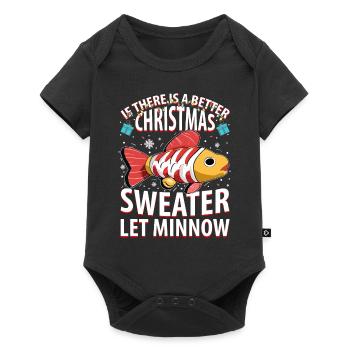 If There Is A Better Christmas Sweater Let Minnow - Baby Premium short-sleeve bodysuit - black - Front