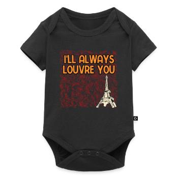Ill Always Louvre You Positive Quotes French - Baby Premium Kurzarmbody - Schwarz - Vorne