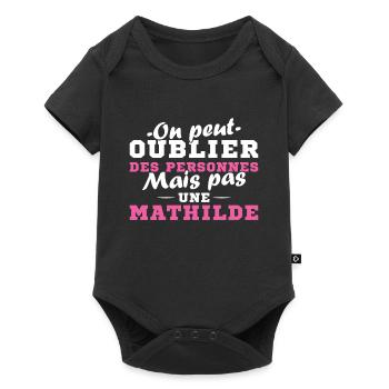 On peut pas oublier une Mathilde prénom fille - Body à manches courtes Premium Bébé - noir - Devant