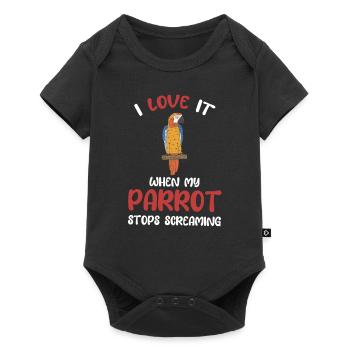 I love it when my parrot stops - Baby Premium short-sleeve bodysuit - black - Front