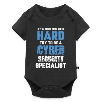 If you think your job is difficult, - Baby Premium short-sleeve bodysuit - black - Front