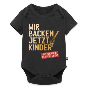 Wir Backen Jetzt Kinder Satzzeichen Retten Leben - Baby Premium Kurzarmbody - Schwarz - Vorne
