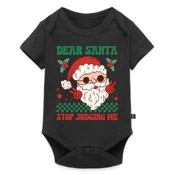 Dear Santa Stop Judging Me - Baby Premium short-sleeve bodysuit - black - Front