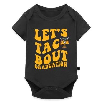 Let's Taco Bout Graduation Graduation Ceremony - Baby Premium short-sleeve bodysuit - black - Front
