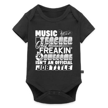 Music Teacher Music Teacher Job Title - Baby Premium short-sleeve bodysuit - black - Front
