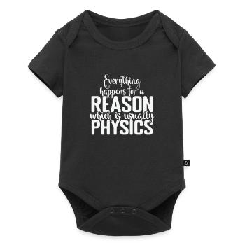 Everything happens for a Reason Physics - Baby Premium short-sleeve bodysuit - black - Front