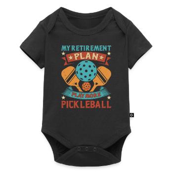 Pickleball Retirement Plan - Play more - Baby Premium short-sleeve bodysuit - black - Front