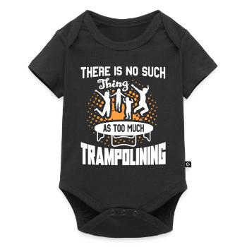 No Such Thing As Too Much Trampolining - Baby Premium short-sleeve bodysuit - black - Front