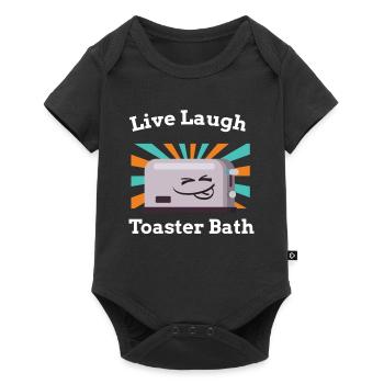 Live Laugh Toaster Bath Toast Toaster - Baby Premium short-sleeve bodysuit - black - Front