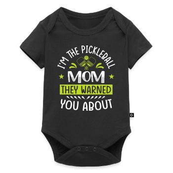 I'm The Pickleball Mom They Warned You About - Baby Premium short-sleeve bodysuit - black - Front