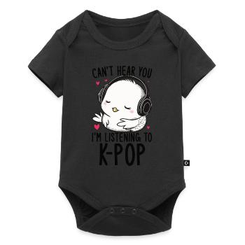 Can't Hear You I'm Listening Kpop Duck K-pop - Baby Premium short-sleeve bodysuit - black - Front