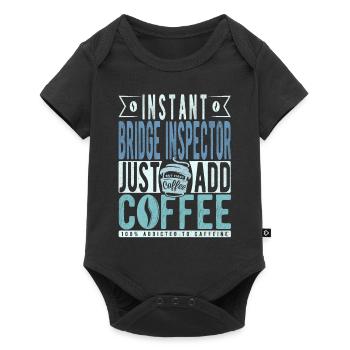Instant Bridge Inspector Fügen Sie einfach Kaffee hinzu - Baby Premium Kurzarmbody - Schwarz - Vorne