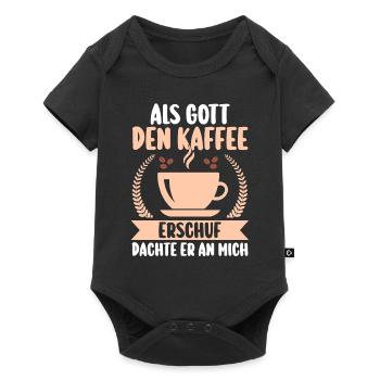 Als Gott Den Kaffee Erschuf Dachte Er An Mich - Baby Premium Kurzarmbody - Schwarz - Vorne