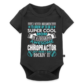 Chiropractor Super Cool Chiropractor Mom - Baby Premium short-sleeve bodysuit - black - Front