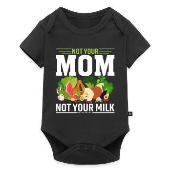 Not your mother, not your milk - Baby Premium short-sleeve bodysuit - black - Front