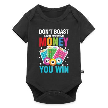 Don't Boast About How Much Money You Win - Baby Premium Kurzarmbody - Schwarz - Vorne
