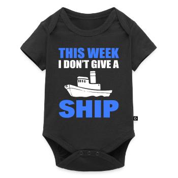 This Week I Don't Give A Ship Urlauber - Baby Premium Kurzarmbody - Schwarz - Vorne