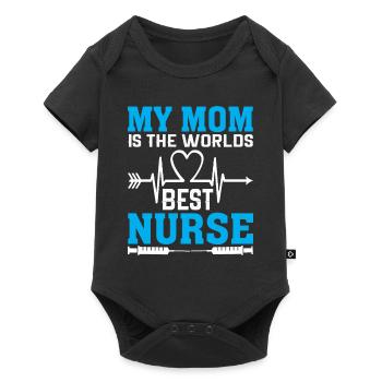 My mom is the best nurse in the world. - Baby Premium short-sleeve bodysuit - black - Front
