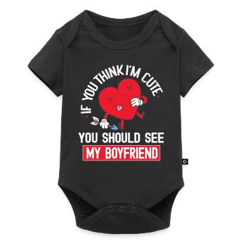 If You Think I'm Cute You Should See My Boyfriend - Baby Premium short-sleeve bodysuit - black - Front