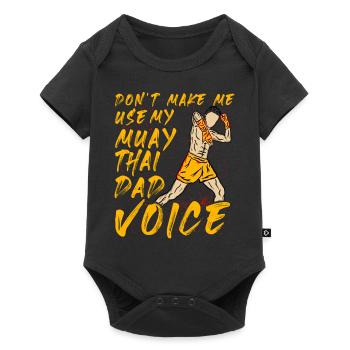 Don't make me use my Muay Thai Dad Voice - Baby Premium short-sleeve bodysuit - black - Front