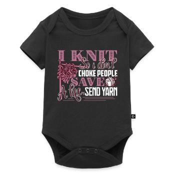 Knitting I Knit So I Don't Choke People - Baby Premium short-sleeve bodysuit - black - Front