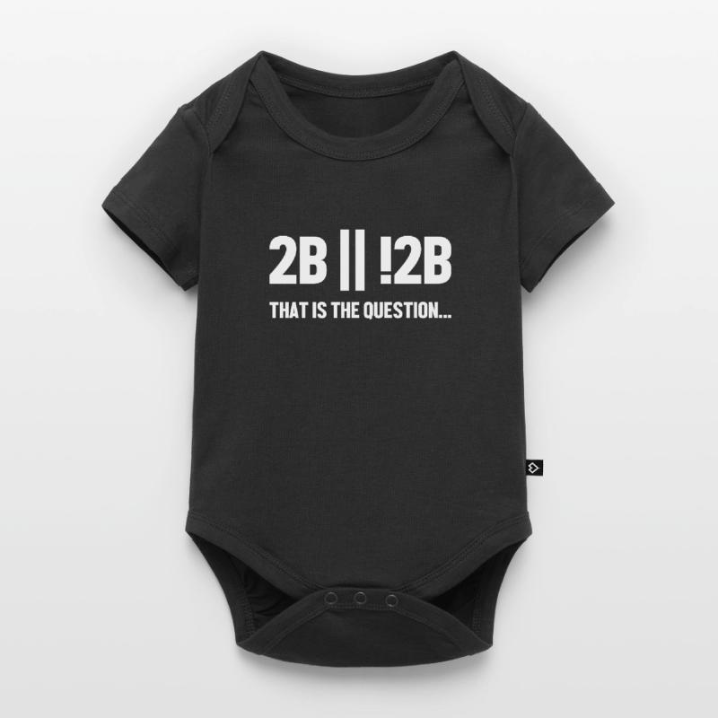 2B or not 2B Question Software Engineer Coder Baby Premium short-sleeve bodysuit