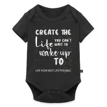 Create the life you cant wait to wake up to - Baby Premium short-sleeve bodysuit - black - Front