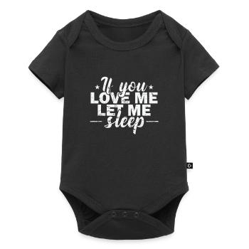Si tu m’aimes, laisse-moi dormir en rêvant - Body à manches courtes Premium Bébé - noir - Devant