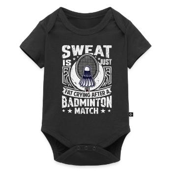 DICTON DE BADMINTON - La sueur ne fait que pleurer de la graisse - Body à manches courtes Premium Bébé - noir - Devant