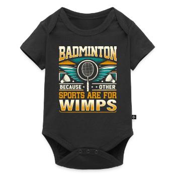 BADMINTON - D’autres sports sont pour les mauviettes - Body à manches courtes Premium Bébé - noir - Devant