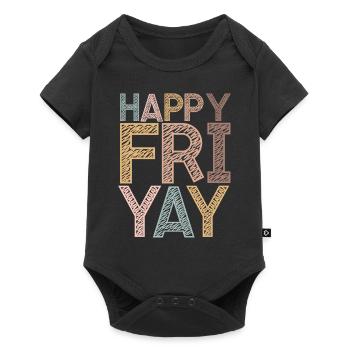 Happy Fri Yay Teacher Weekend Funny Meme - Baby Premium short-sleeve bodysuit - black - Front