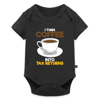 I Turn Coffee Into Tax Returns Wirtschaftsprüfer - Baby Premium Kurzarmbody - Schwarz - Vorne