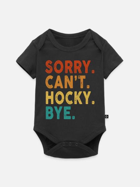 Sorry Can't Hockey Bye Funny Hockey - Baby Premium short-sleeve bodysuit - black