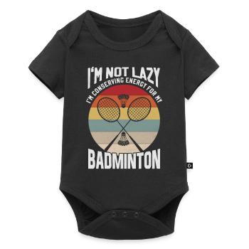 Badminton Saying - Not Lazy Conserving Energy - Baby Premium short-sleeve bodysuit - black - Front