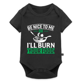 Sois gentil avec moi ou je brûlerai ta nourriture - Body à manches courtes Premium Bébé - noir - Devant