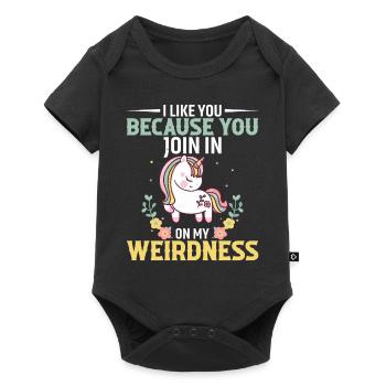 I Like You Because You Join In On My Weirdness - Baby Premium short-sleeve bodysuit - black - Front