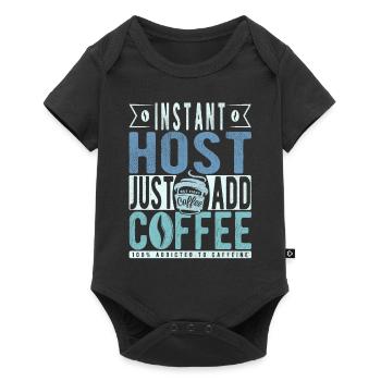 Instant Host Just Add Coffee - Baby Premium short-sleeve bodysuit - black - Front