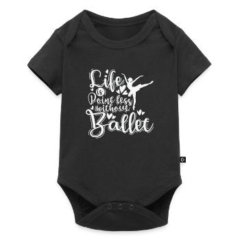 Life is Pointless without Ballet - Baby Premium short-sleeve bodysuit - black - Front