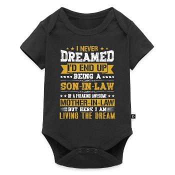 I Never Dreamed I'd End Up Being a Son in Law Gift - Baby Premium short-sleeve bodysuit - black - Front